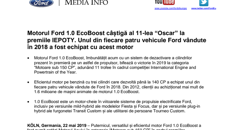 Motorul Ford 1.0 EcoBoost câștigă al 11-lea “Oscar” la premiile IEPOTY. Unul din fiecare patru vehicule Ford vândute în 2018 a fost echipat cu acest motor