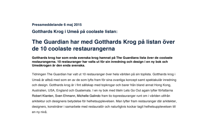 Gotthards Krog i Umeå på coolaste listan:  The Guardian har med Gotthards Krog på listan över de 10 coolaste restaurangerna