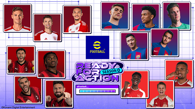 eFootball™ SEASON 0 LANDS AS FANS ARE TOLD TO GET ‘READY FOR ACTION’