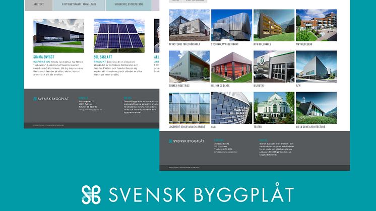 Svensk Byggplåts hemsida lanseras 31 augusti 2015 i samband med grundandet av branschorganisationen.
