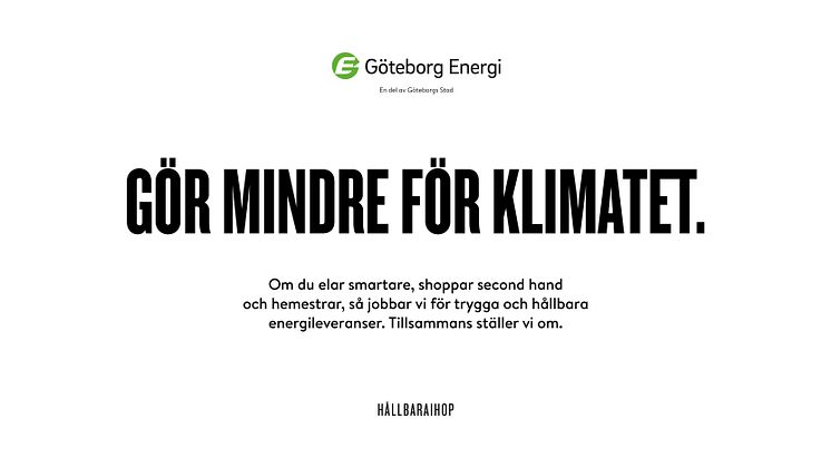 Ny kampanj från Göteborg Energi: Gör mindre för klimatet