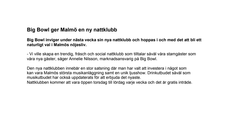 Big Bowl ger Malmö en ny nattklubb