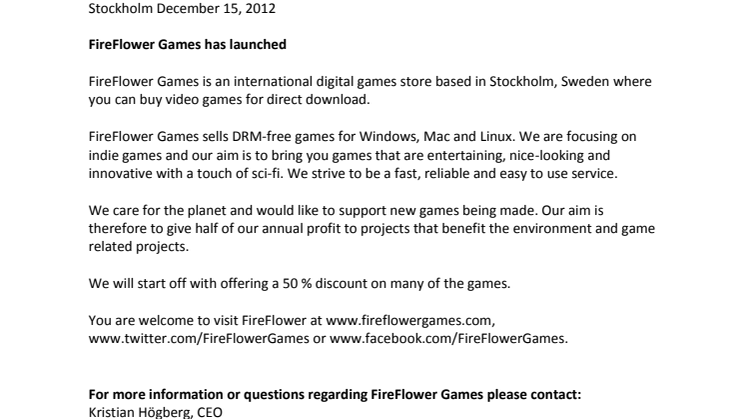 FireFlower Games has now launched
