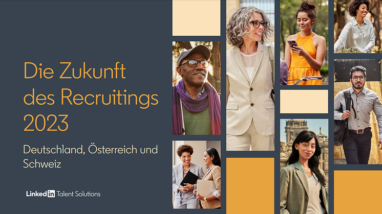 LinkedIn Report zur Zukunft des Recruitings: Mit den Aufgaben wächst die Verantwortung