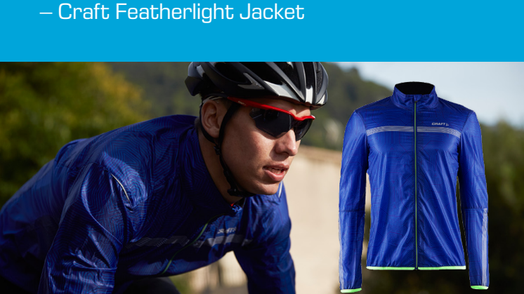 Fly past the competition – Craft Featherlight Jacket