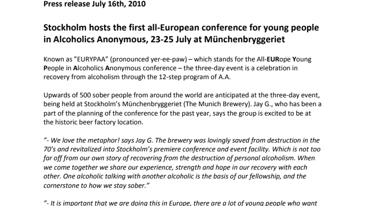 Stockholm hosts the first all-European conference for young people in Alcoholics Anonymous, 23-25 July at Münchenbryggeriet