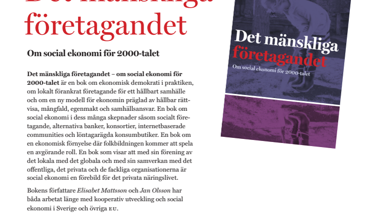 Ny bok: Det mänskliga företagandet. Om social ekonomi för 2000-talet.