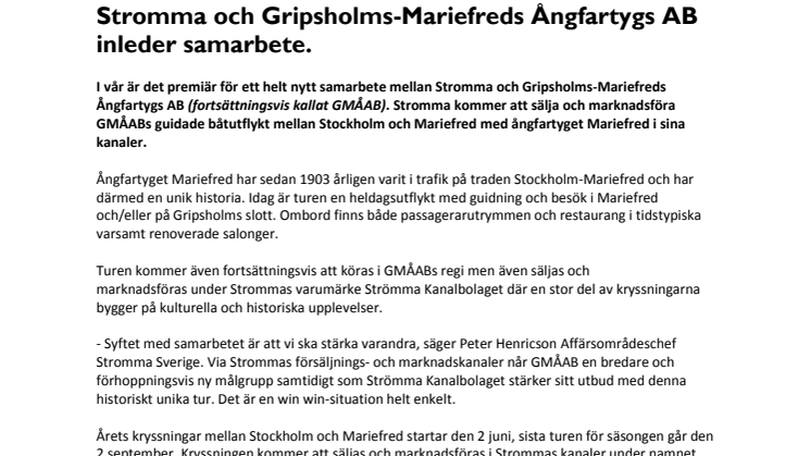 Stromma och Gripsholms-Mariefreds Ångfartygs AB inleder samarbete.