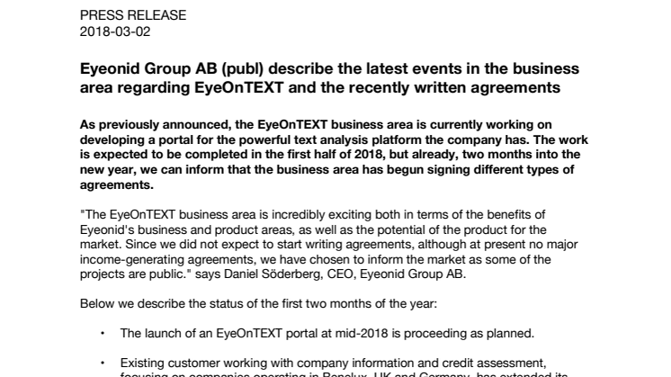 Eyeonid Group AB (publ) describe the latest events in the business area regarding EyeOnTEXT and the recently written agreements