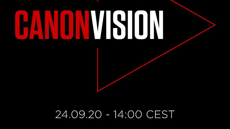 Media Alert: New Canon cinema camera to be announced on Canon Vision – its virtual trade show platform launching 24th September