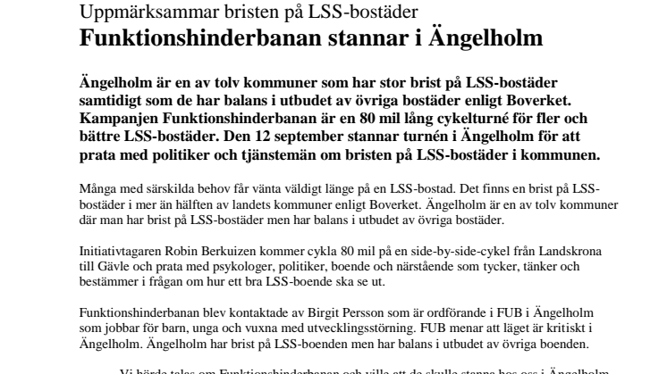 Funktionshinderbanan stannar i Ängelholm för att uppmärksamma kommunens brist på LSS-bostäder