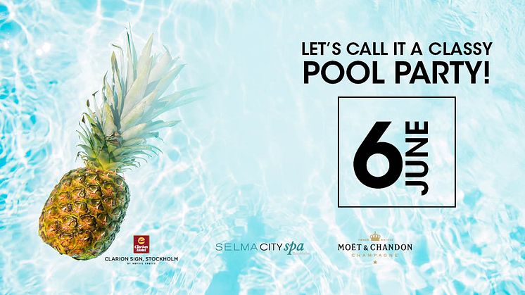 Fira Sveriges nationaldag med - a classy pool party - på Selma City Spa! 