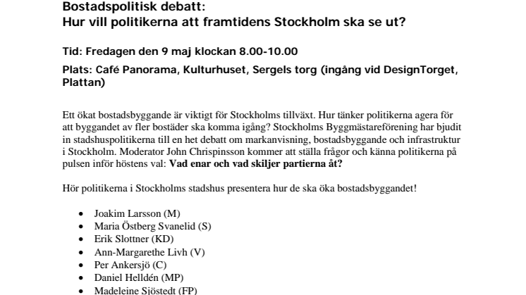 Pressinbjudan: Bostadspolitisk debatt - Hur vill politikerna att framtidens Stockholm ska se ut?