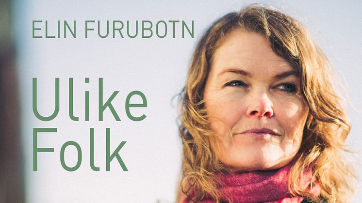 Elin Furubotn - Ulike Folk