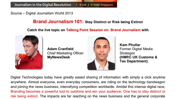 Brand Journalism101: Stay Distinct or Risk being Extinct - Digital Journalism World 2013