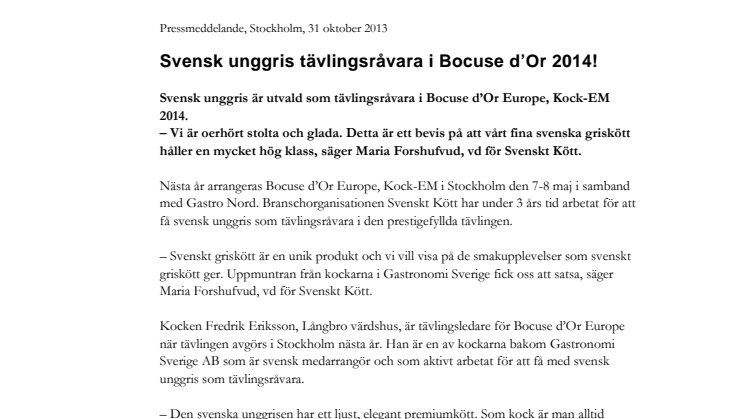 Svensk unggris tävlingsråvara i Bocuse d’Or 2014!