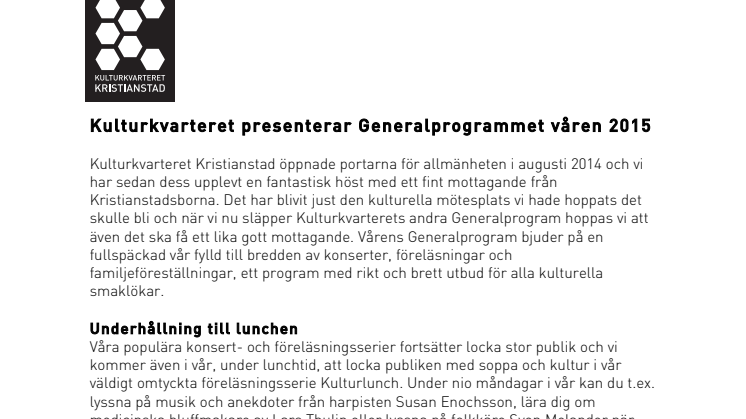 Kulturkvarteret Kristianstad presenterar Generalprogrammet våren 2015