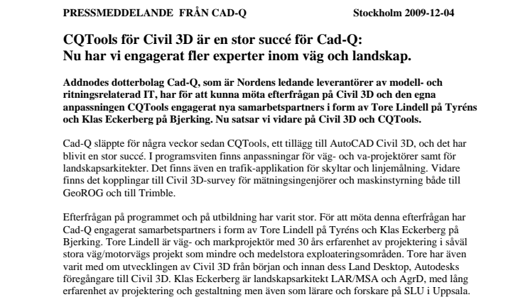 CQTools för Civil 3D är en stor succé för Cad-Q: Nu har vi engagerat fler experter inom väg och landskap. 