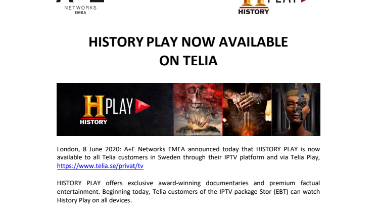 PRESS RELEASE | Telia Sverige tv-tjänst först i Sverige att erbjuda tittarna HISTORY Play