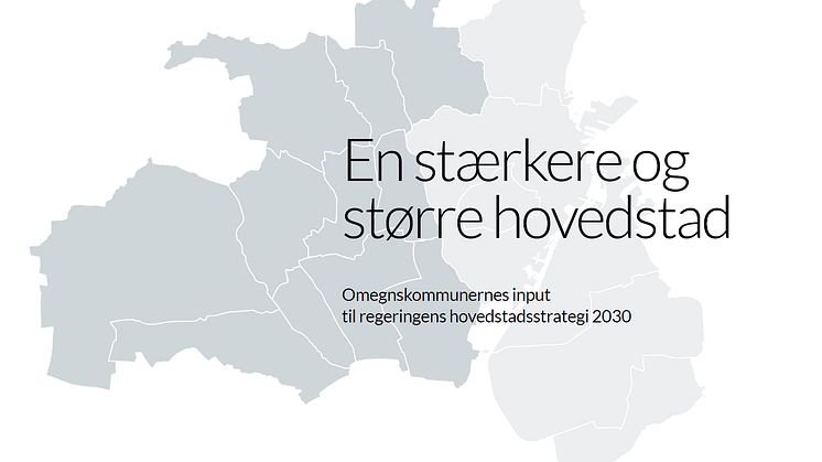 En stærkere og større hovedstad