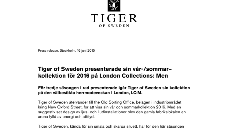 Tiger of Sweden presenterade sin vår-/sommar– kollektion för 2016 på London Collections: Men