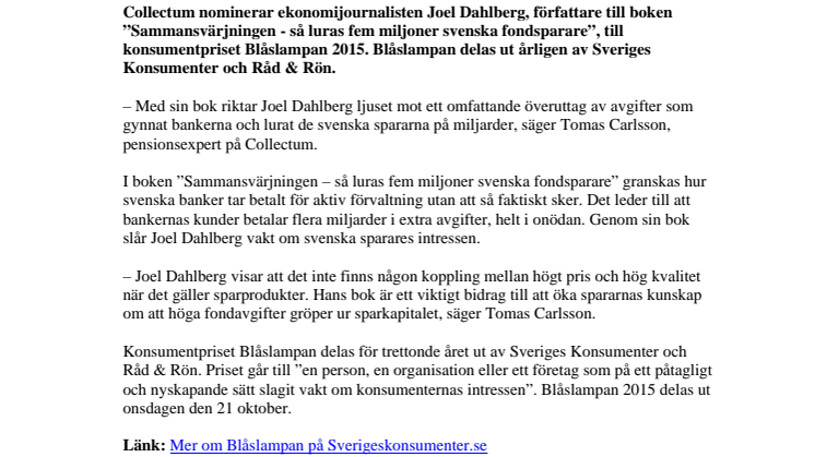 Collectum nominerar Joel Dahlberg till Blåslampan