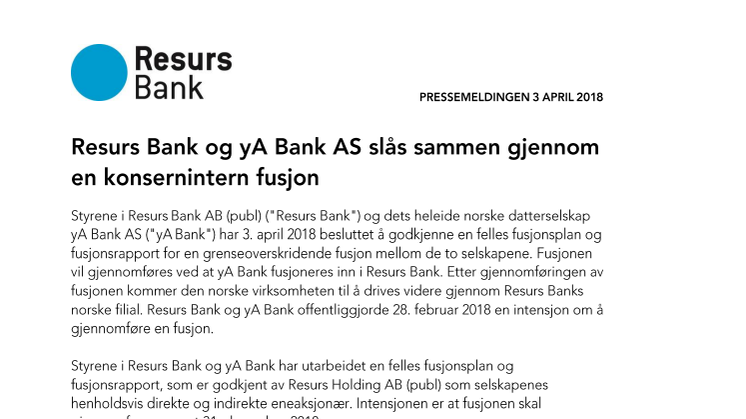 Resurs Bank og yA Bank AS slås sammen gjennom en konsernintern fusjon