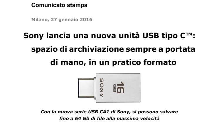 Sony lancia una nuova unità USB tipo C™: spazio di archiviazione sempre a portata di mano, in un pratico formato