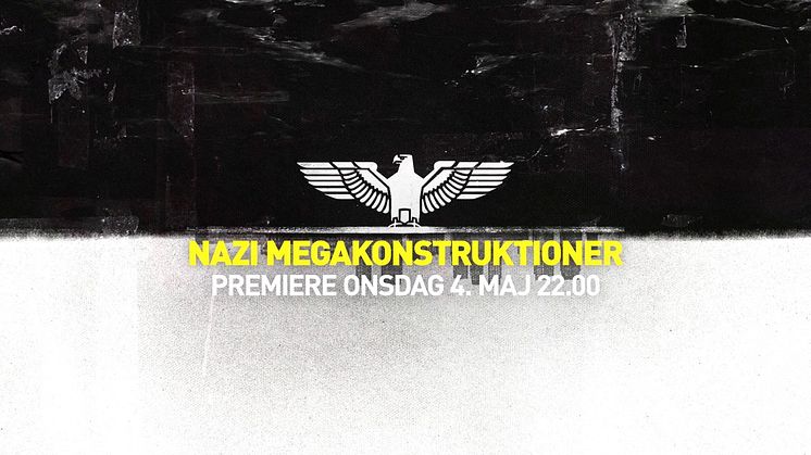 Nazi Megakonstruktioner - Premiere