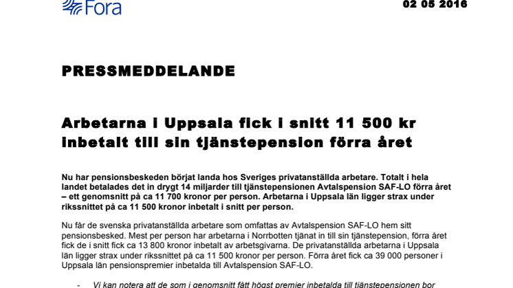 Arbetarna i Uppsala fick i snitt 11 500 kr inbetalt till sin tjänstepension förra året