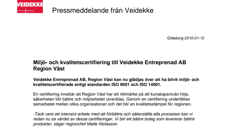 Miljö- och kvalitetscertifiering till Veidekke Entreprenad AB Region Väst 