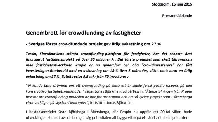 Genombrott för crowdfunding av fastigheter - Sveriges första crowdfundade projekt gav årlig avkastning om 27 %