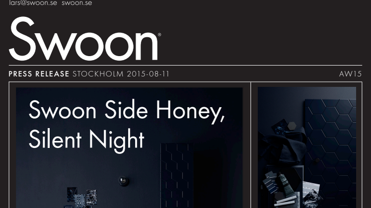Swoon AW15. Side Honey, Silent Night