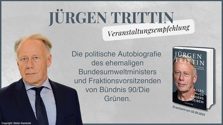 Veranstaltungsangebot: Jürgen Trittin mit "Alles muss anders bleiben" auf exklusiver Lesereise