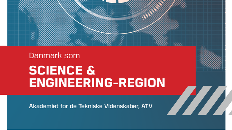 Rapport: Danmark som Science og Engineering-region