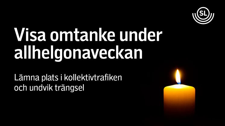 Information från Region Stockholm och Stockholms stad: Gör allhelgonahelgen till allhelgonaveckan