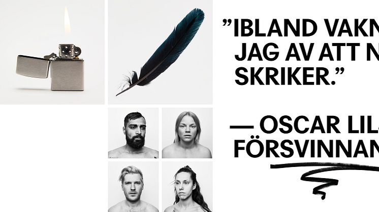 ”Oscar Liljas försvinnande” av Sara Bergmark Elfgren får urpremiär på huvudscenen Hipp 9 mars 2019.