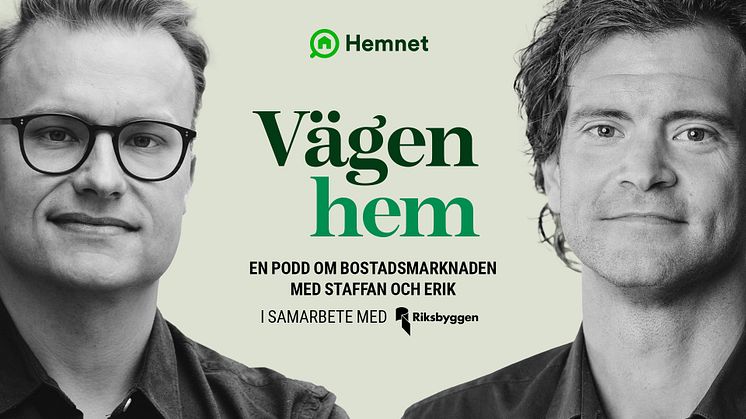 Riksbyggen exklusiv partner till Hemnets nya podd Vägen hem