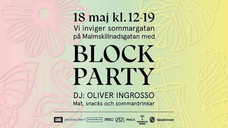 RESTAURANGERNA PÅ MALMSKILLNADSGATAN FIRAR IN SOMMAREN MED ETT BLOCKPARTY