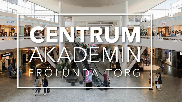 Välkommen till seminariet ”CentrumAkademin - Hur ett köpcentrum kan vara navet för socialt ansvar” 22 november