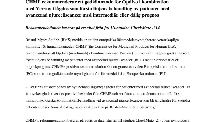 CHMP rekommenderar ett godkännande för Opdivo i kombination med Yervoy i lågdos som första linjens behandling av patienter med avancerad njurcellscancer med intermediär eller dålig prognos