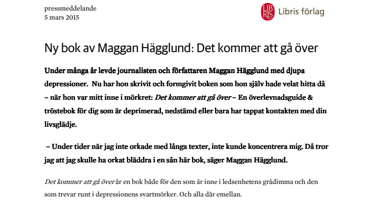 Ny bok av Maggan Hägglund: Det kommer att gå över