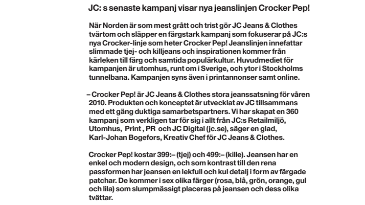 JC: s senaste kampanj visar nya jeanslinjen Crocker Pep! 