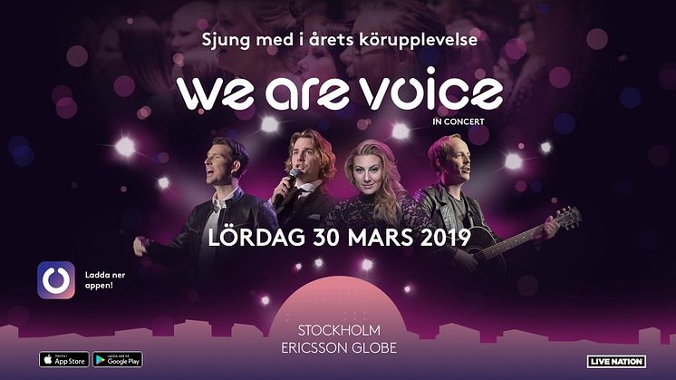 We Are Voice-konserten 30 mars 2019 på Ericsson Globe