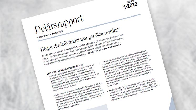 Akademiska Hus delårsrapport 1 januari – 31 mars 2019