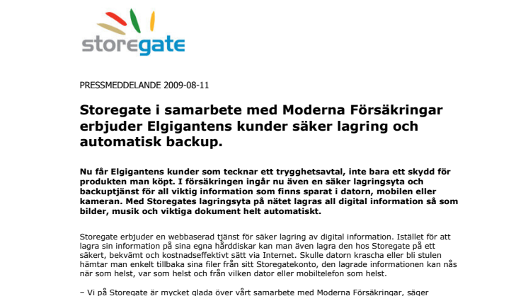 Storegate i samarbete med Moderna Försäkringar erbjuder Elgigantens kunder säker lagring och automatisk backup.