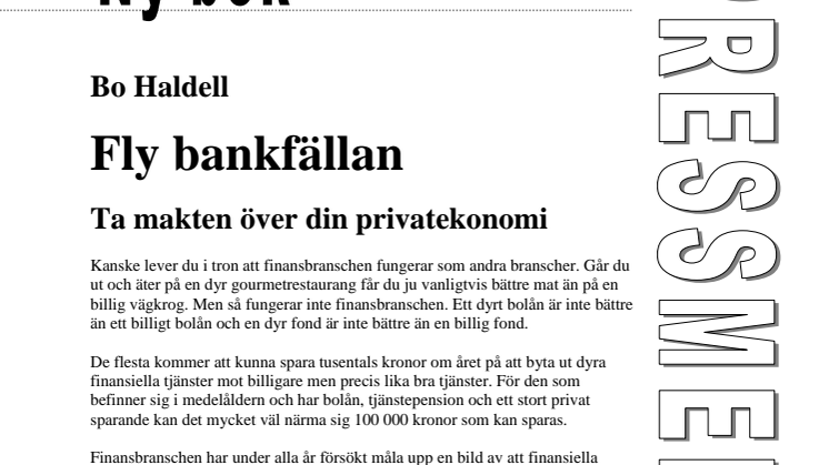 Ny bok: Fly bankfällan - ta makten över din privatekonomi av Bo Haldell (pseudonym)