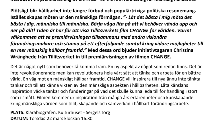 INBJUDAN till premiärvisning av CHANGE - en film om förändring för mänsklig hållbarhet