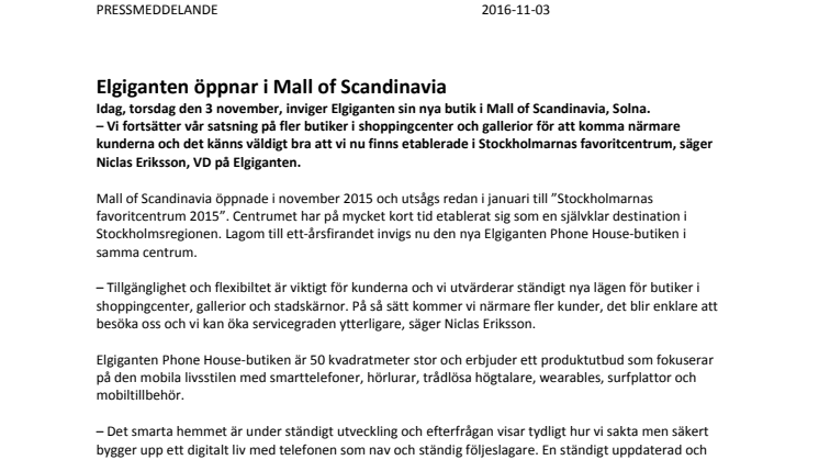 Elgiganten öppnar i Mall of Scandinavia
