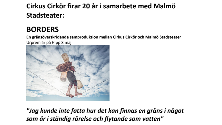 Cirkus Cirkör och Malmö Stadsteater presenterar Borders med premiär 8 maj